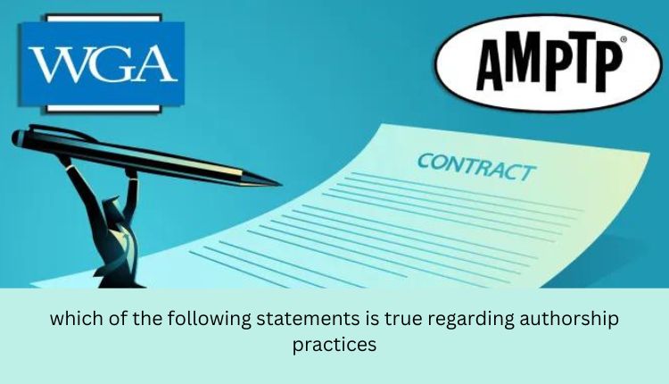 which of the following statements is true regarding authorship practices